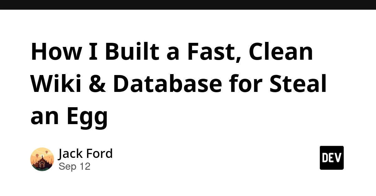Steal an Egg Wiki: Fast, Clean Database Built by One Developer