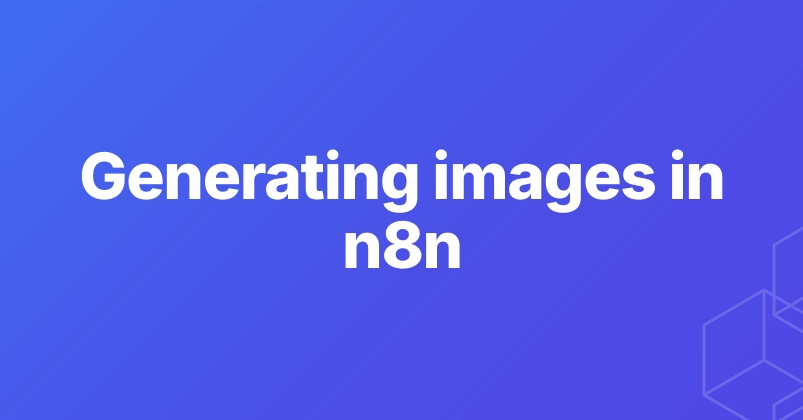 n8n Automates Image Generation for Social Cards, Certificates, and PDFs