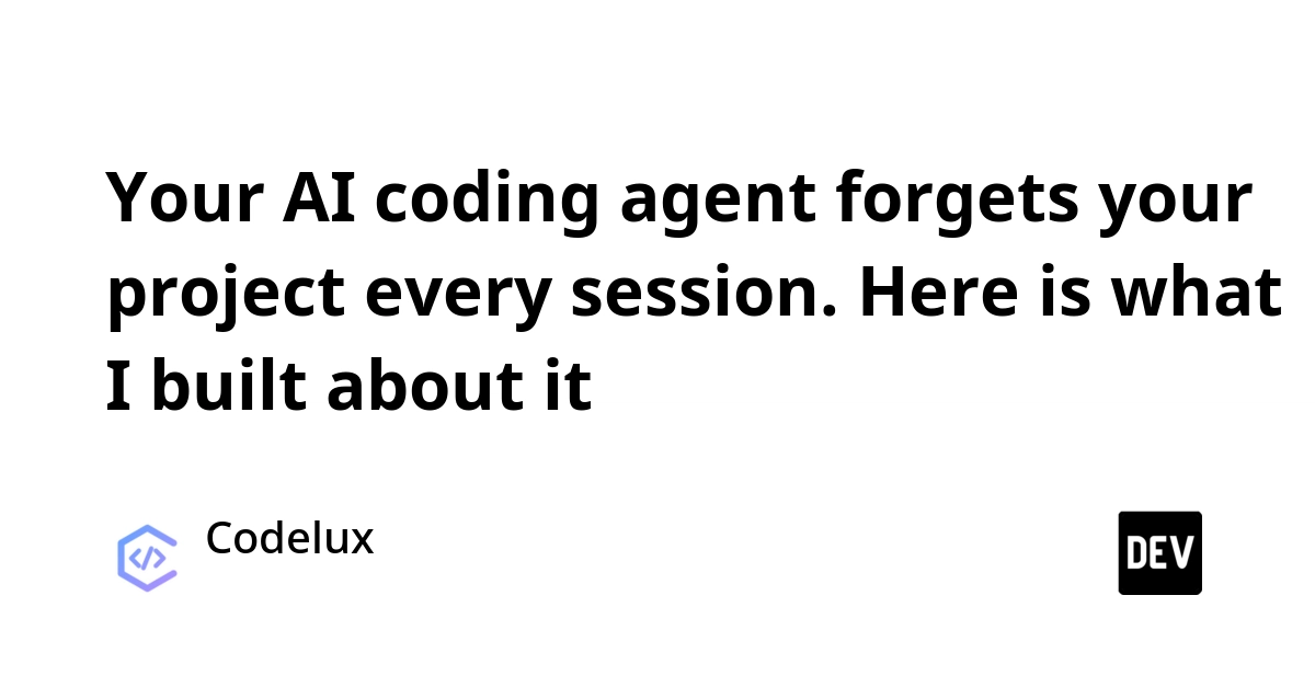 AI Coding Agents Forget Projects; Codelux Aims to Fix It