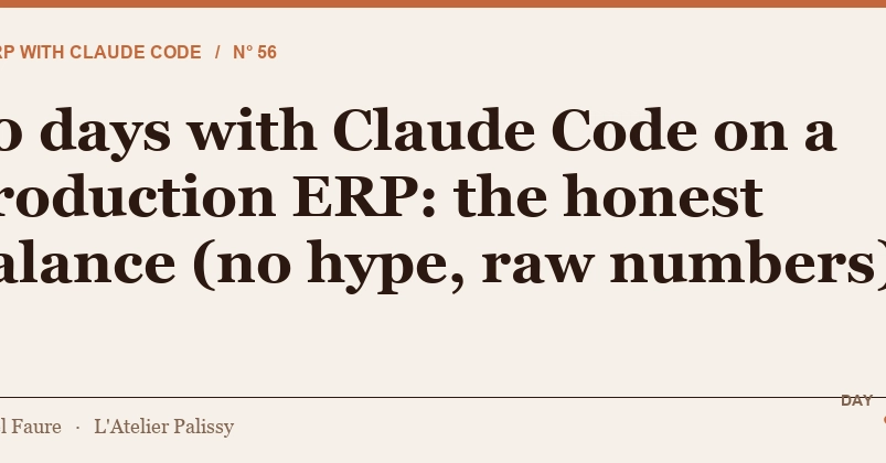 Claude Code on ERP: 60 Days of Raw Numbers, Not Hype