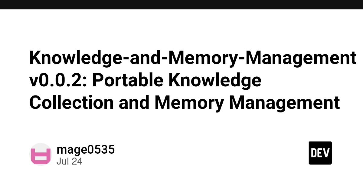 Knowledge-and-Memory-Management v0.0.2 Enhances Portability