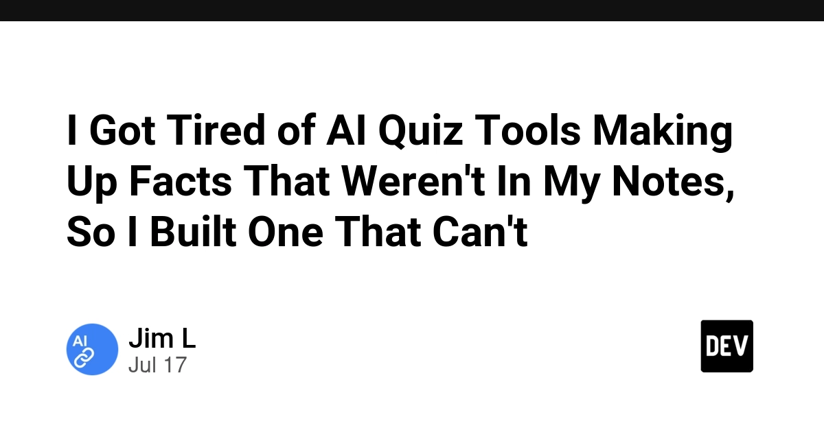 Developer Builds AI Quiz Tool That Won't Invent Facts