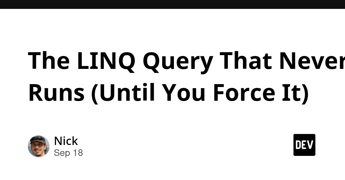 LINQ Deferred Execution: The Hidden Cost of Lazy Queries
