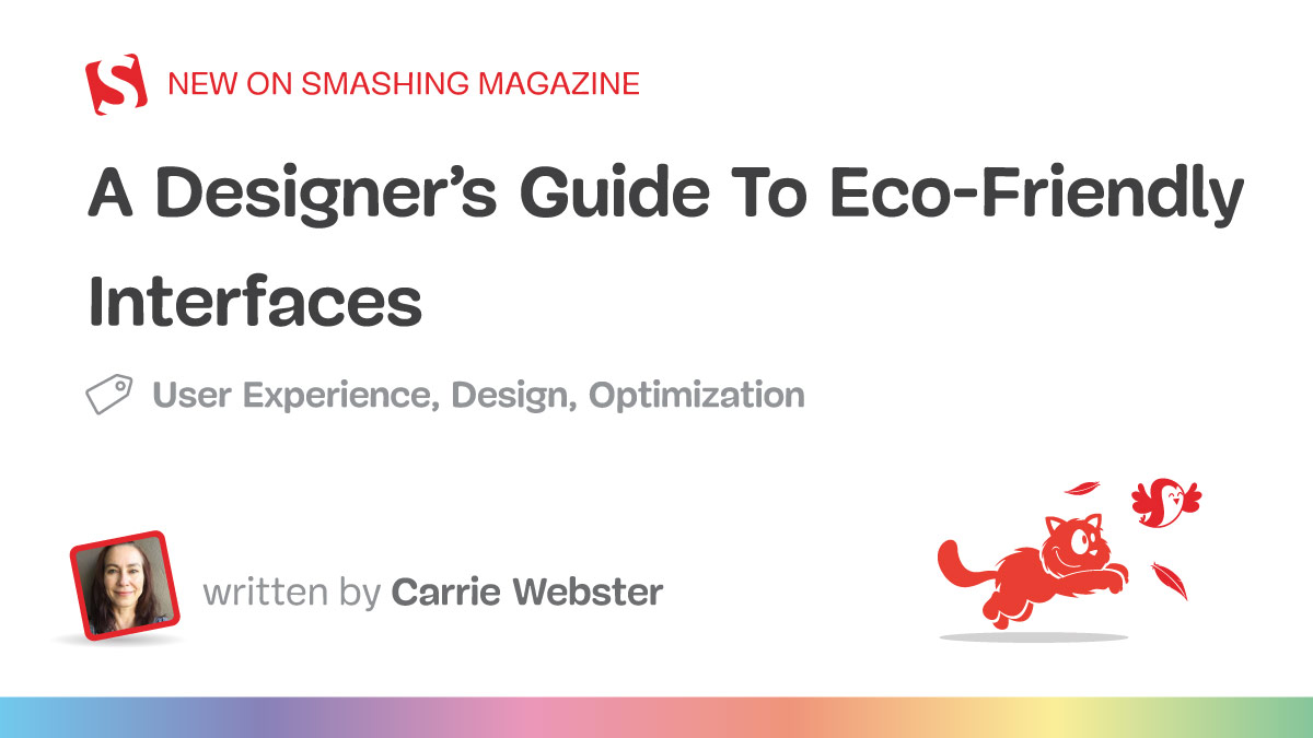 Sustainable UX: Design for a Greener Digital Future