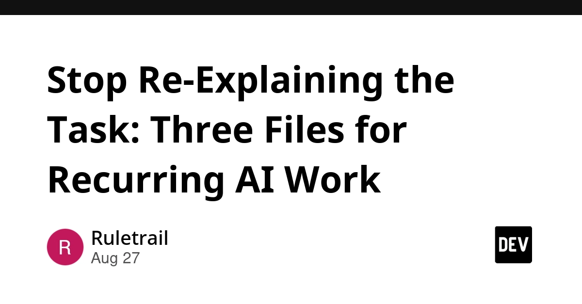 AI Task Persistence: Three Files for Consistent Developer Workflows
