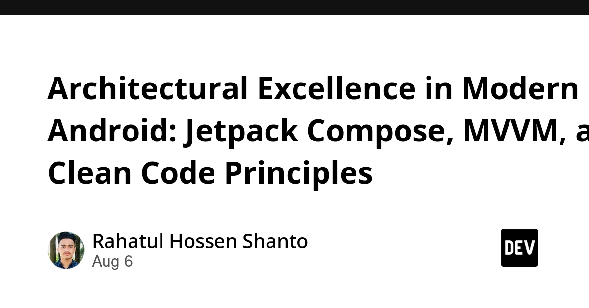 Jetpack Compose, MVVM, and Clean Code: Architecting Modern Android Apps