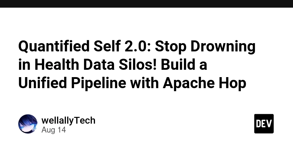 Apache Hop Unifies Personal Health Data Silos for Quantified Self 2.0