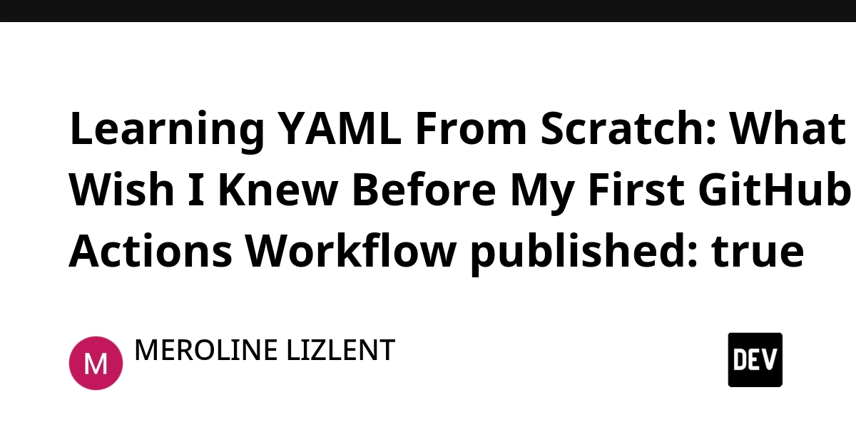 YAML Errors Plague GitHub Actions: Indentation is Key