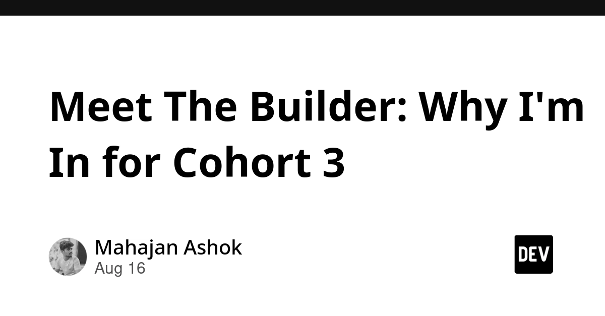 Mahajan Ashok Joins "The Builder" Cohort 3, Focused on AI Agents