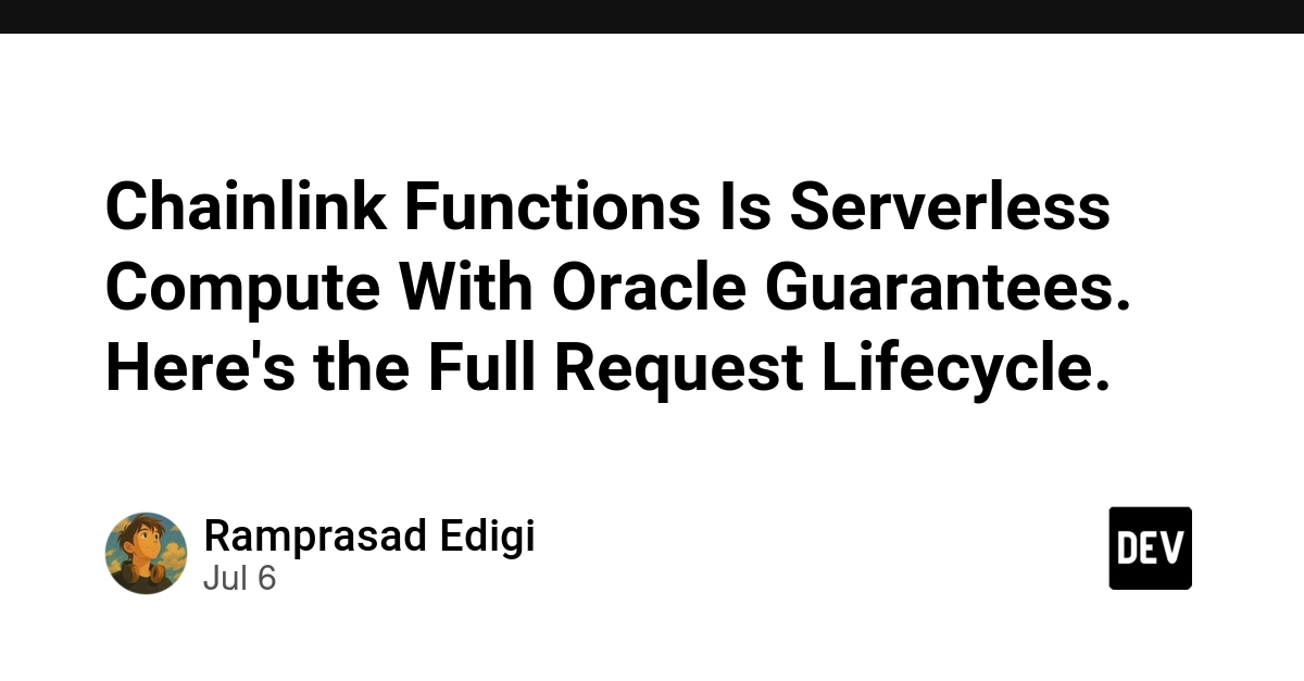 Chainlink Functions: Serverless Compute Meets Oracle Security