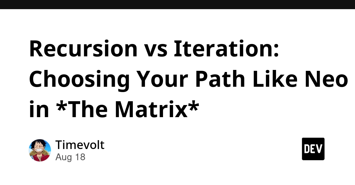 Recursion vs. Iteration: The Programmer's Matrix Choice