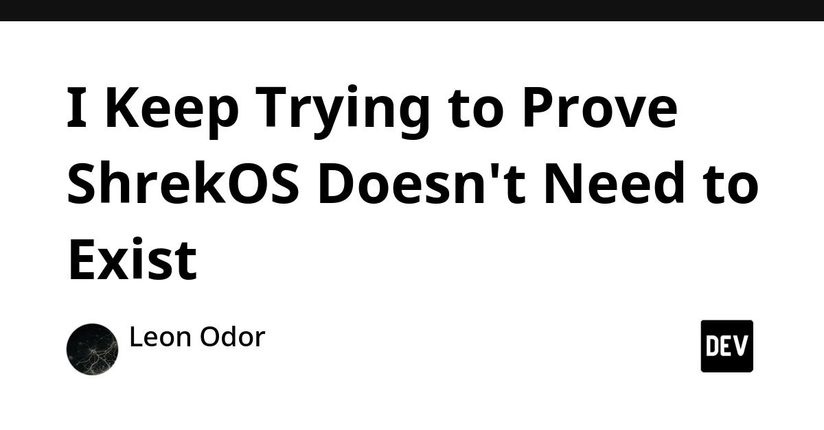 Developer Questions Necessity of Building Custom ShrekOS