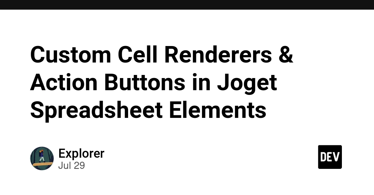 Joget DX Spreadsheet: Custom Renderers Add Row Actions and Links