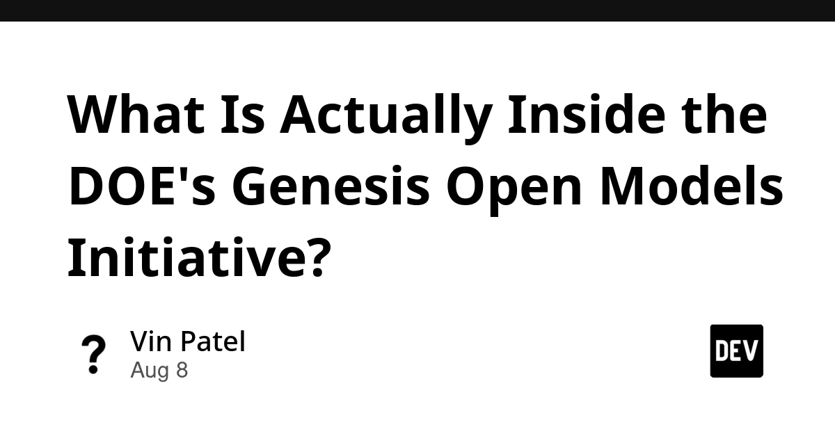 DOE's Genesis Open Models Initiative: More Name Than Substance (Yet)
