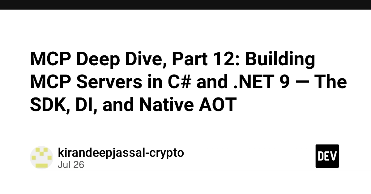 MCP C# SDK: Streamlining .NET 9 Server Development with Native AOT