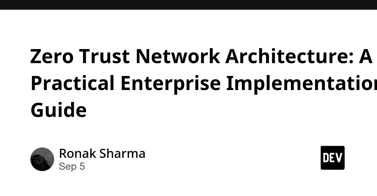 Zero Trust Initiatives Fail Due to Project Mindset, Not Complexity