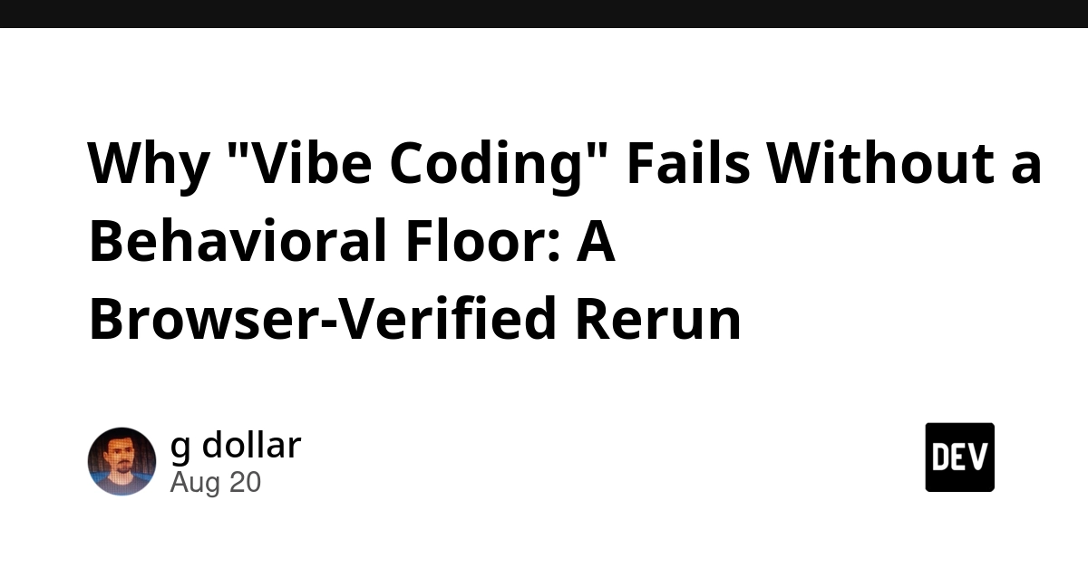 AI 'Vibe Coding' Fails Without Structure, Browser Test Reveals