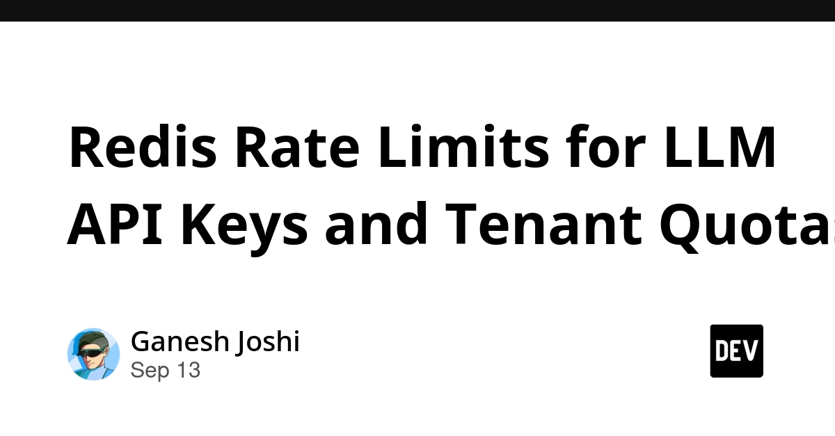 Redis Rate Limits for LLM APIs: Tokens, Tenants, and Costs