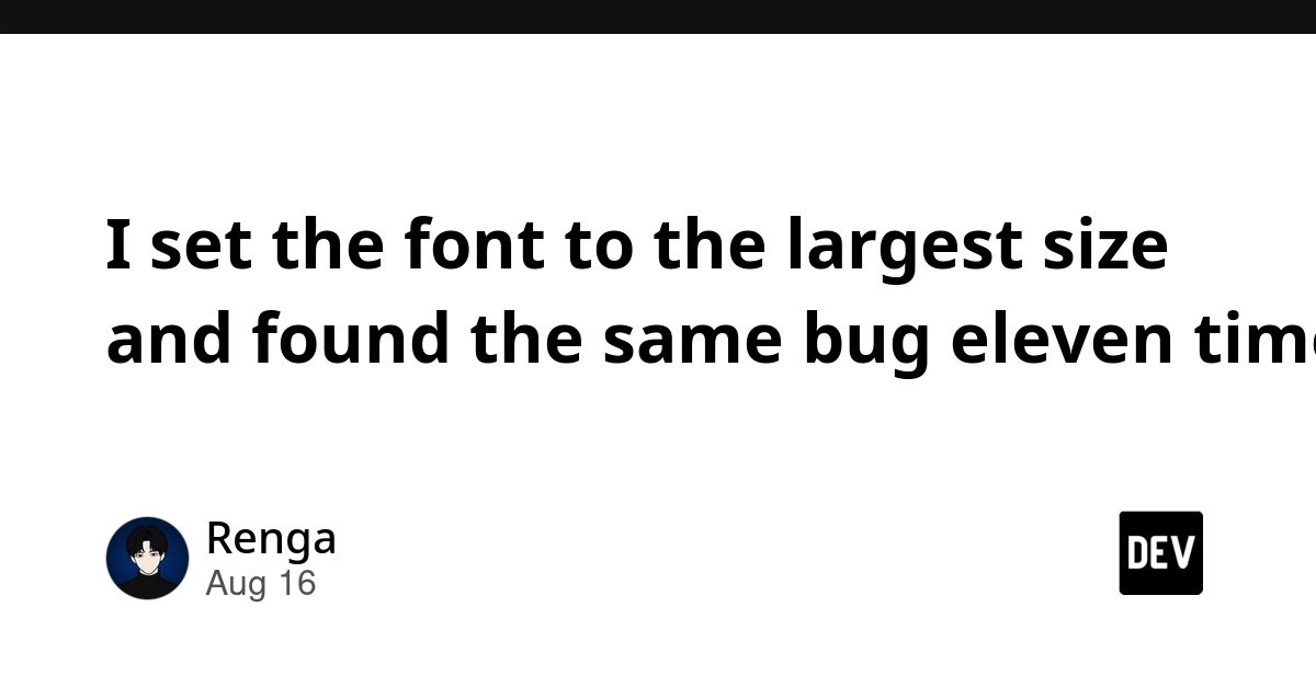 Font Size Bug: Dynamic Type Triggers UI Failures in iOS Apps