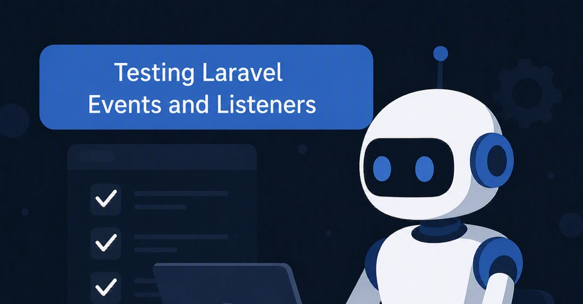 Master Laravel Event & Listener Testing for Robust Async Workflows
