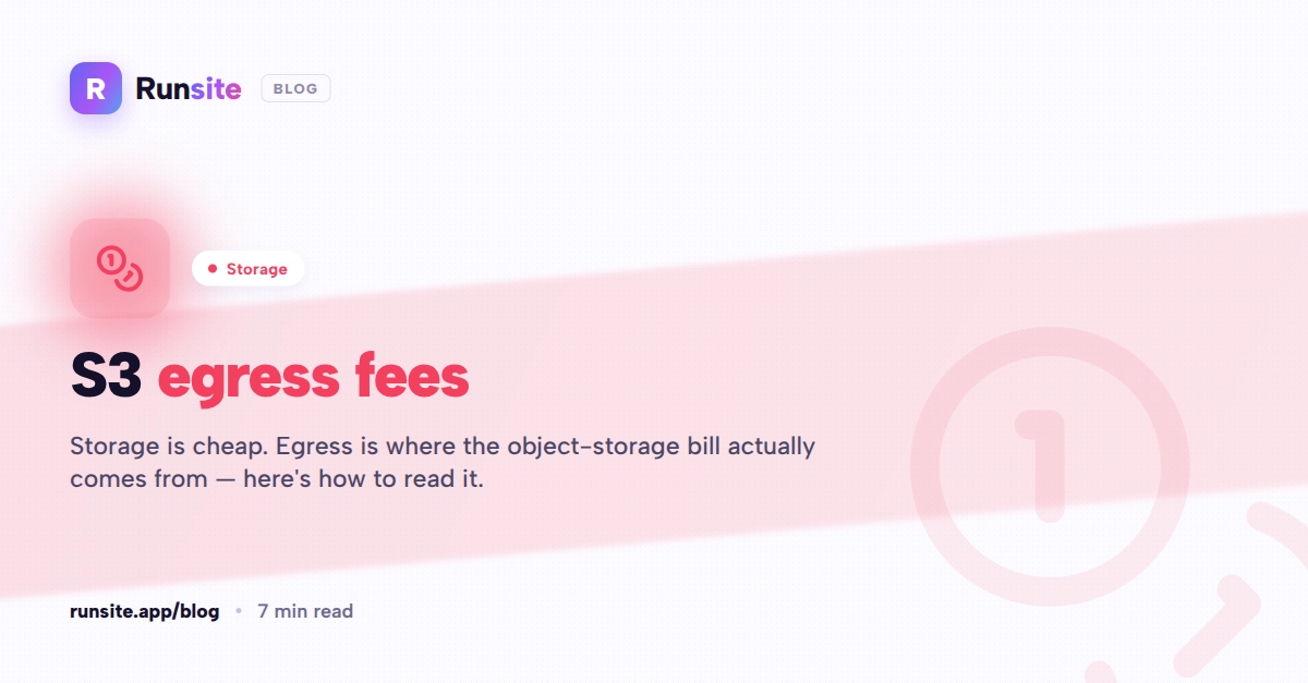 S3 Egress Fees: The Hidden Cost of Moving Your Data Out