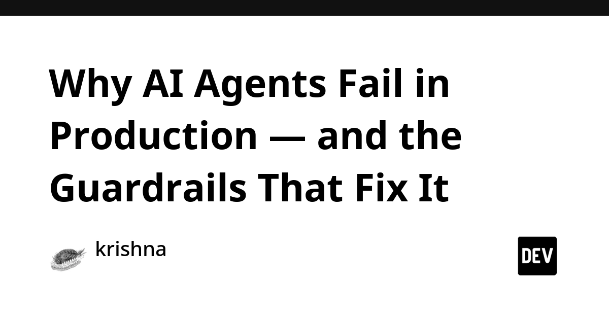 AI Agents Crash in Production Due to Lack of Guardrails