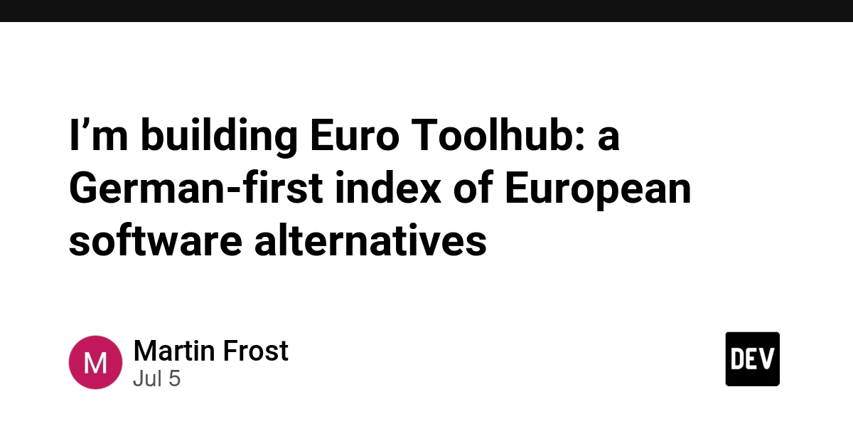 Euro Toolhub Launches: Index of European Software Alternatives