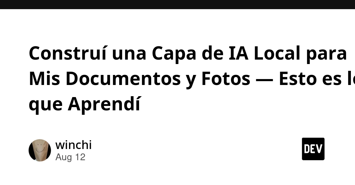 Local AI Layer for Personal Docs & Photos: Lessons Learned