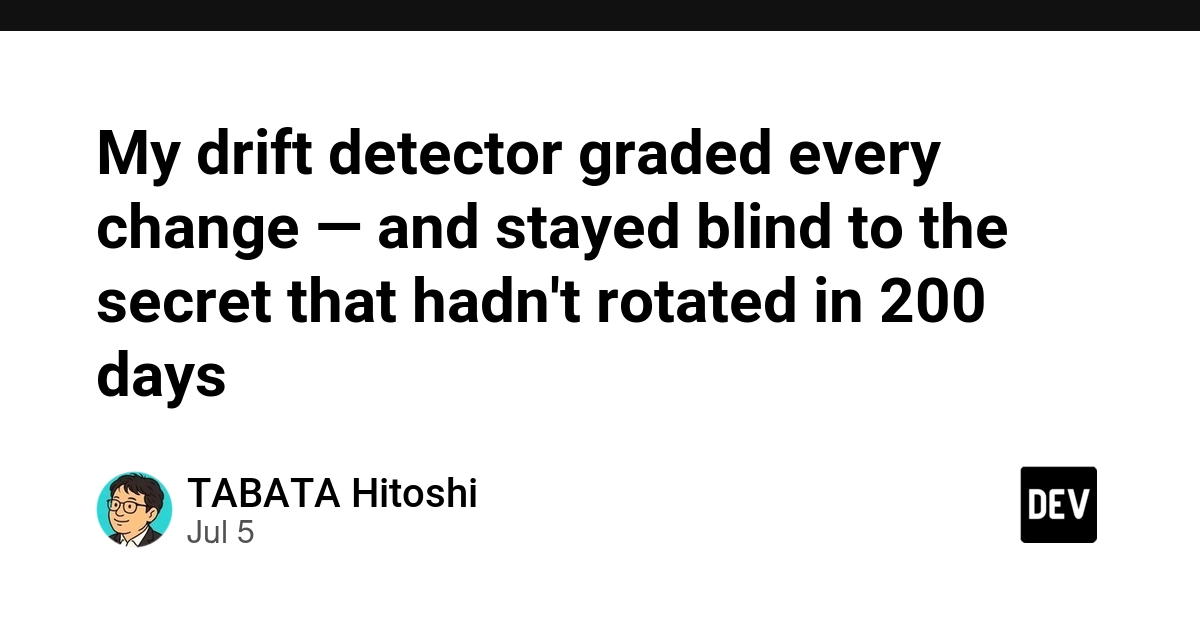 Drift Detector Fails on Unchanged, Overdue Secrets