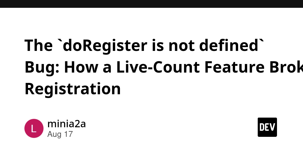 `doRegister is not defined` Bug Halts Registration Process