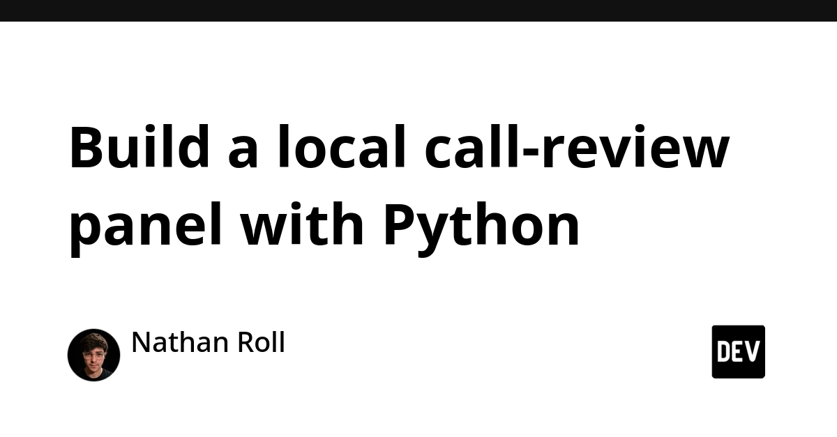 Build Local Call Review Panel with Python, No API Keys Needed