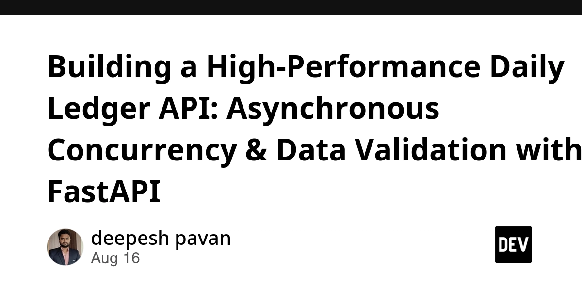 FastAPI Daily Ledger API Achieves High Performance with AsyncIO