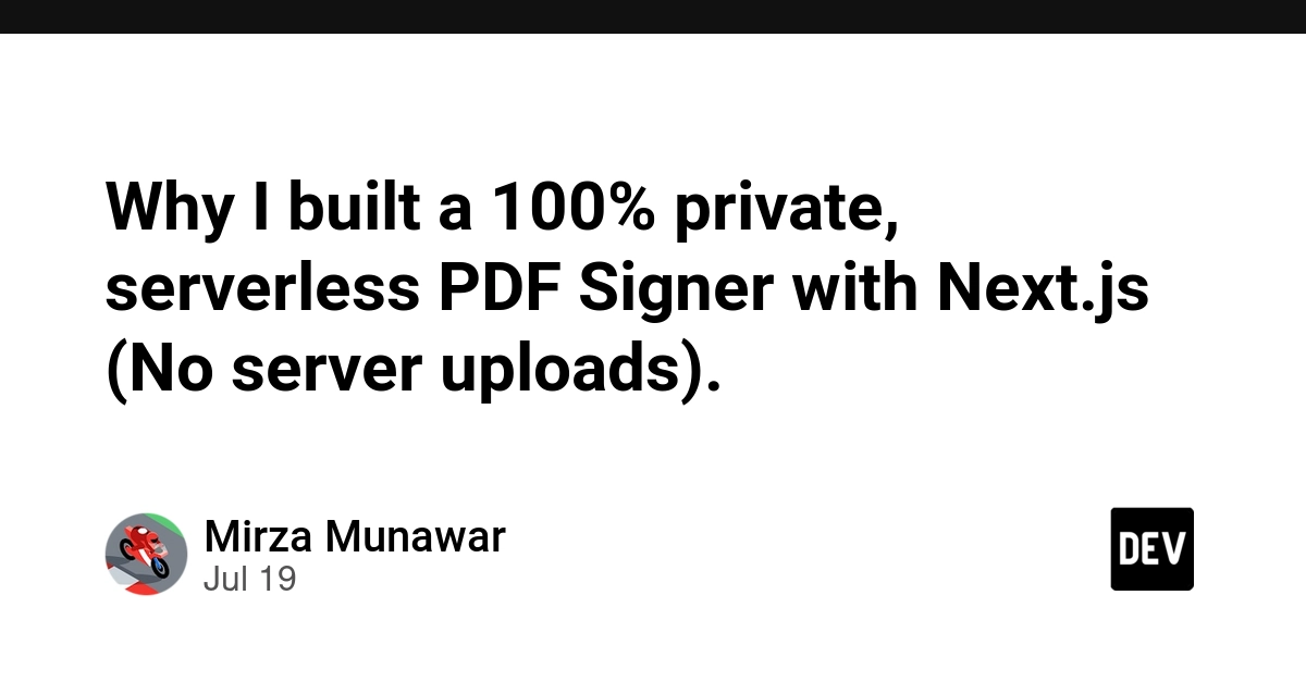 Private PDF Signer Built to End Server Uploads