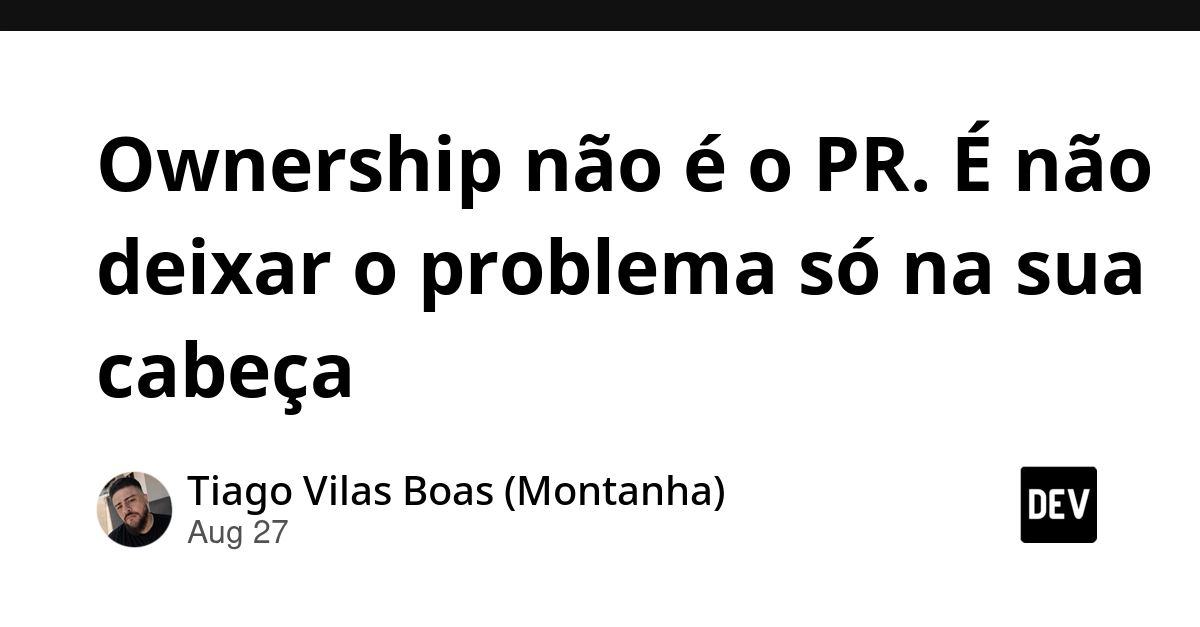 Ownership means acknowledging problems, not just fixing code