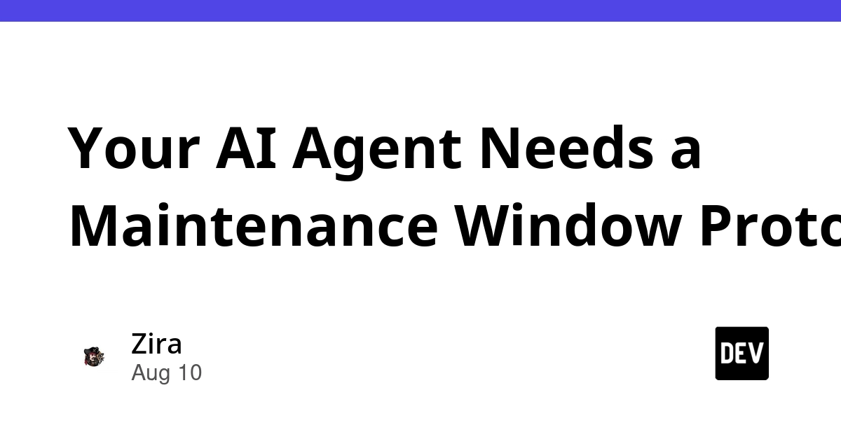 AI Agents Need Formal Maintenance Protocols, Not Just Restarts