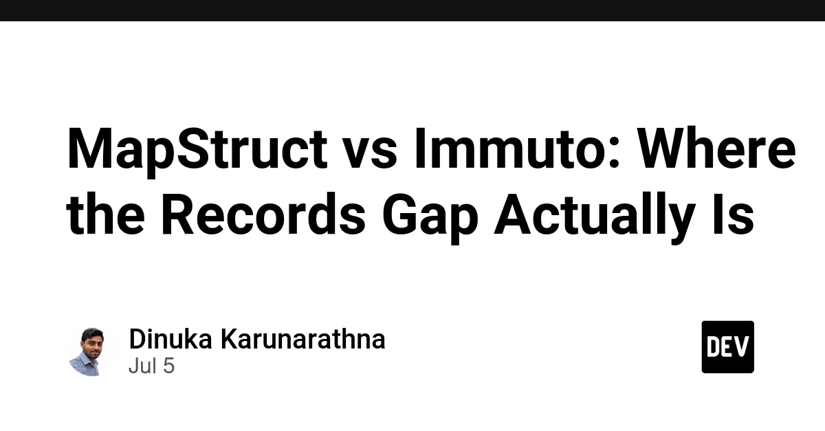 MapStruct vs. Immuto: Unpacking the Nuances of Java Record Mapping