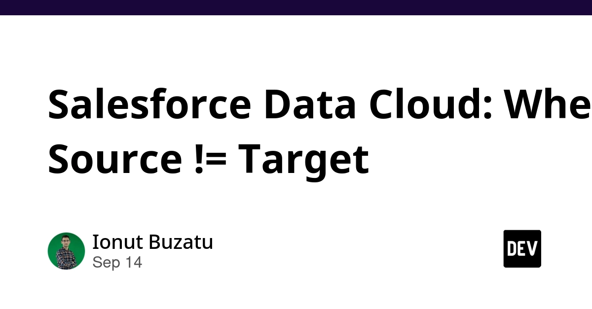Salesforce Data Cloud Deployments Fail When Source ≠ Target