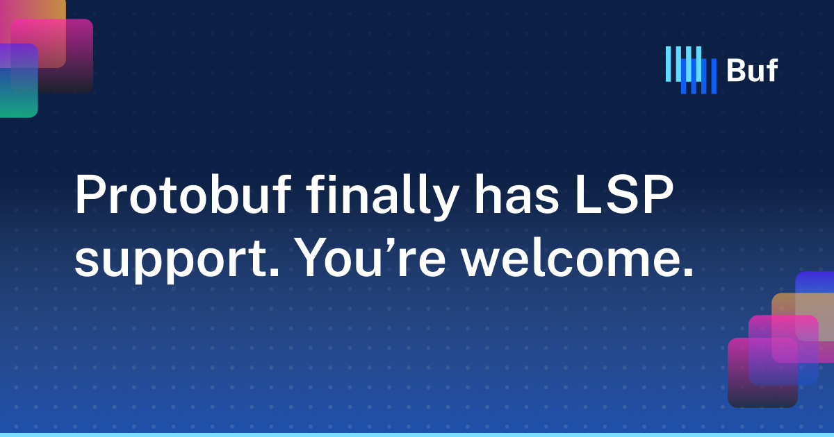 Protobuf Gains Official LSP Support, Streamlining Development