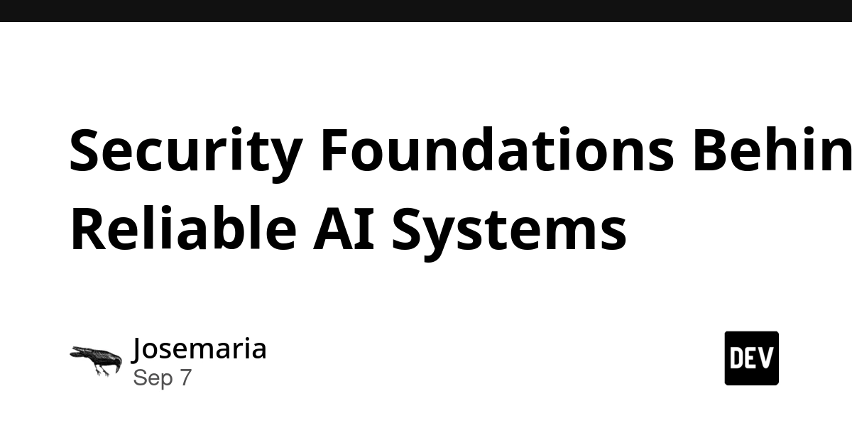 AI Reliability Hinges on Foundational Security, Not Just Models