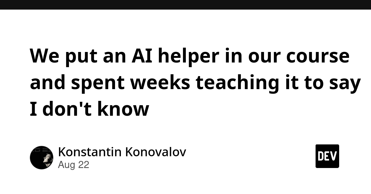 AI Course Helper Learns 'I Don't Know' After Weeks of Training