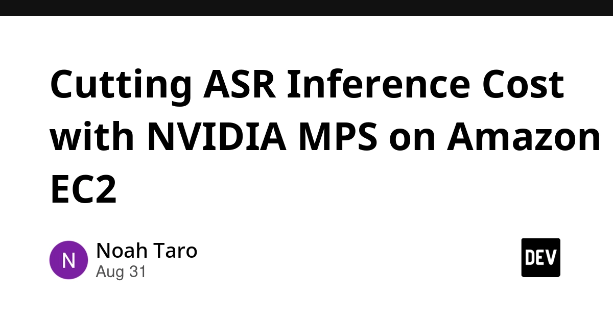 NVIDIA MPS Slashes ASR Inference Costs by 75% on AWS EC2