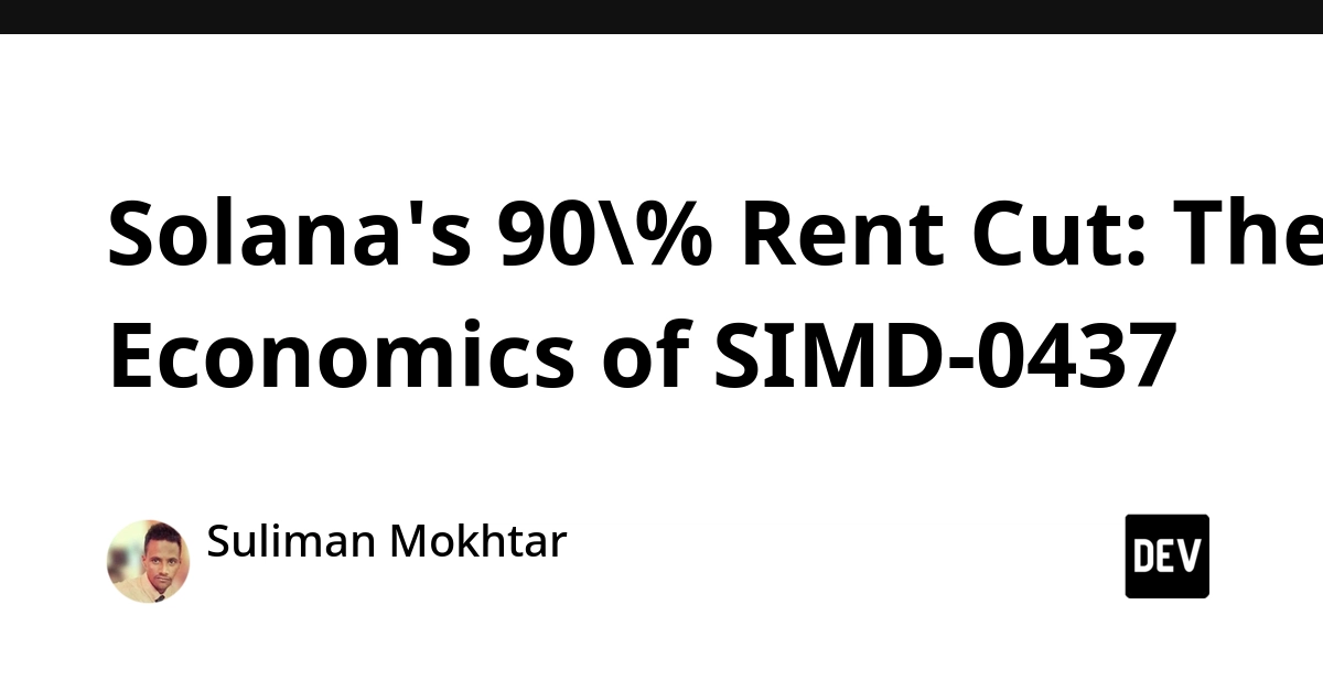 Solana Slashes Account Rent Costs by 90% with SIMD-0437