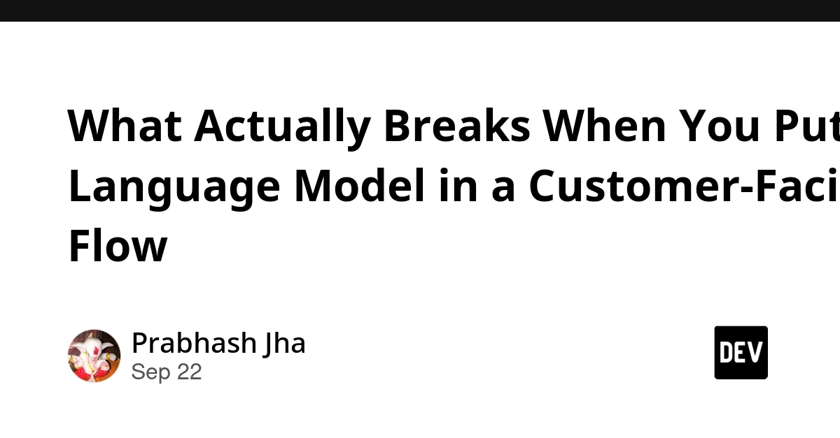 LLM Failures in Customer Flows: Beyond Hallucinations to Real-World Impact