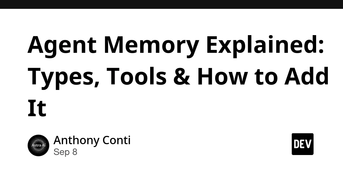 AI Agent Memory: Types, Tools, and Implementation Explained