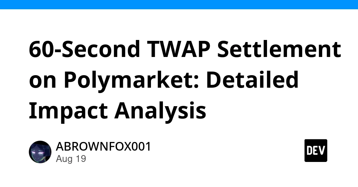 Polymarket Upgrades to 60-Second TWAP Settlement for Faster Crypto Markets