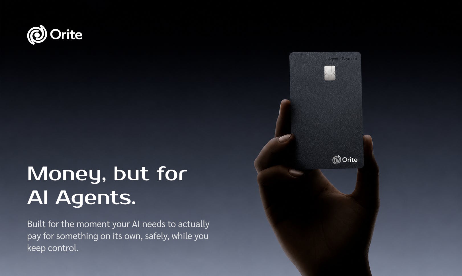 Orite: AI Agents Get Budgets, Not Blank Checks