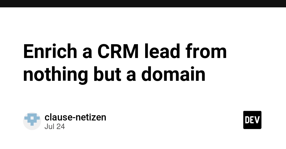 Enrich CRM Leads Using Only a Domain with SiteIntel API