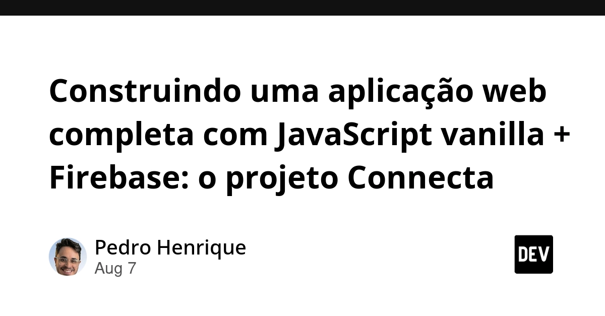 Vanilla JS + Firebase: Building Connecta for Team Communication