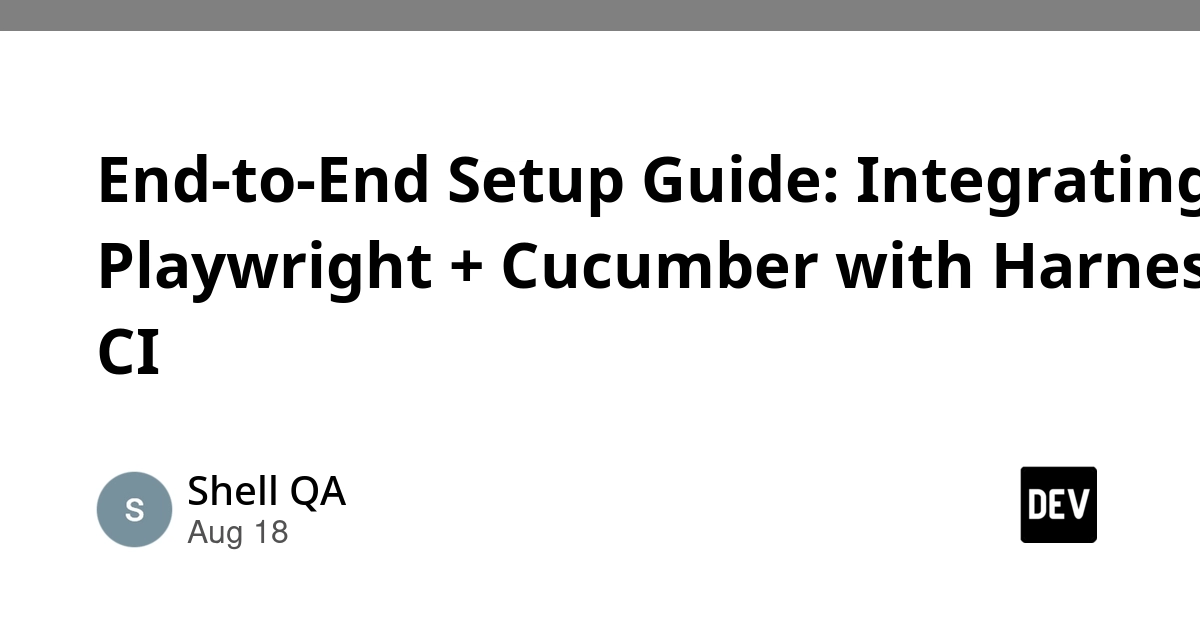 Harness CI Integrates Playwright, Cucumber for Robust E2E Test Pipelines
