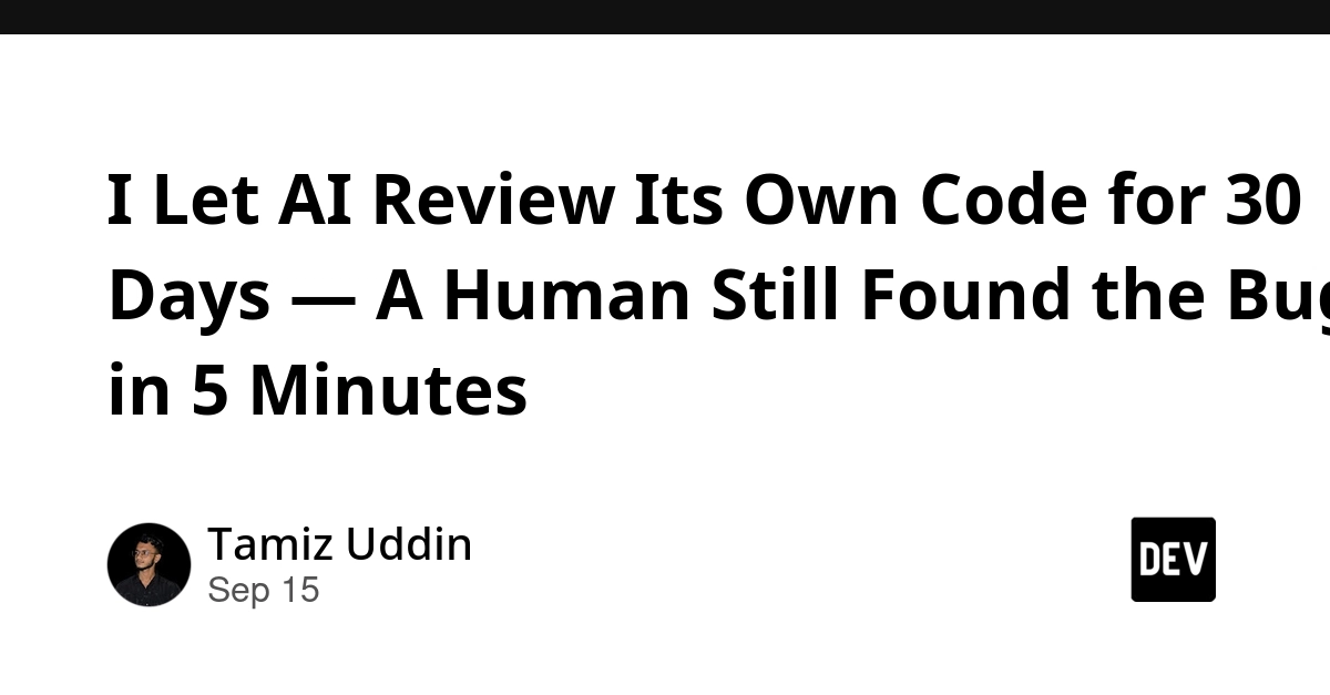AI Code Review Loop Failed on Logic Bug After 30 Days